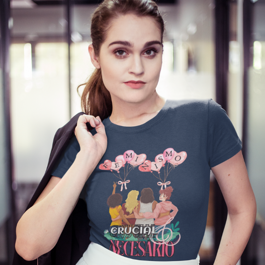 Camiseta Feminismo: Crucial y Necesario - Sororidad y Lucha